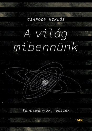 Csapody Mikls - A vilg mibennnk