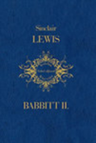 Sinclair Lewis - Babbitt I-II.
