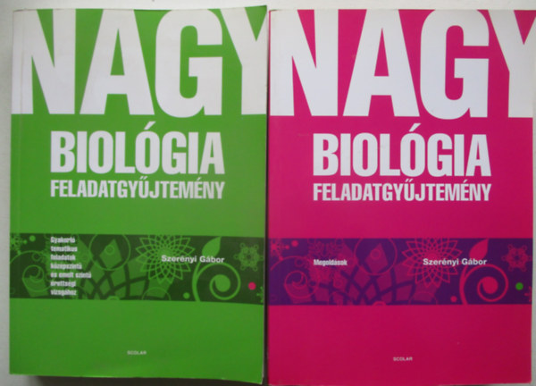 Szer�nyi G�bor  (szerk.) - Nagy Biol�giai feladatgy�jtem�ny + Megold�sok