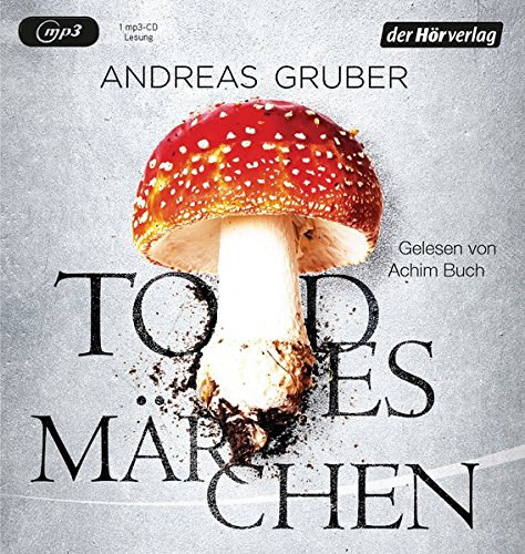 Nadreas Gruber - Todesm�rchen