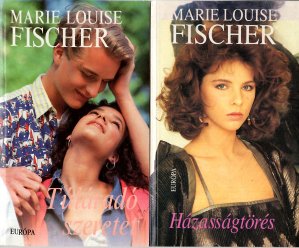Marie Louise - 2 db Marie Louise k�nyv ( egy�tt ) 1. H�zass�gr�r�s, 2. T�l�rad� szeretet