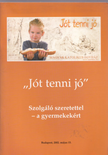 Bodnr Dniel - Jt tenni j - Szolgl szeretettel - a gyermekekrt