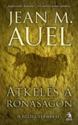 Jean M. Auel - Átkelés a rónaságon II. (A Föld gyermekei)