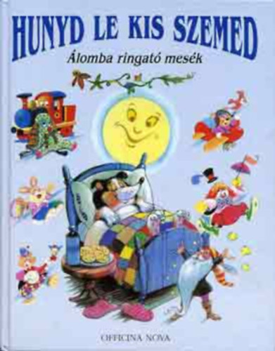 Officina Nova - Hunyd le kis szemed (lomba ringat mesk)