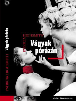Patricia Highsmith - V�gyak p�r�z�n