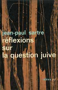 Jean-Pul Sartre - R�flexions sur la question juive