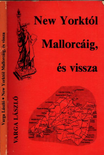 Varga László - New Yorktól Mallorcáig, és vissza
