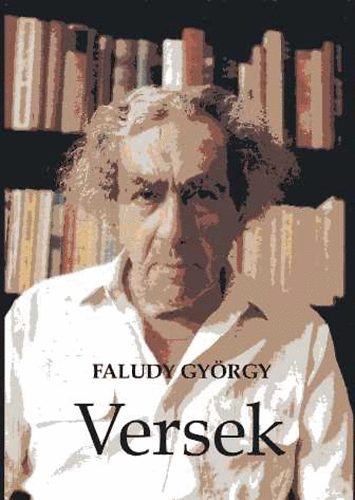 Faludy Gy�rgy - Versek