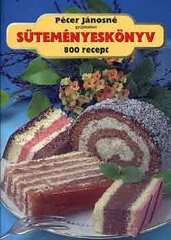 Pter Jnosn - Stemnyesknyv - 800 recept