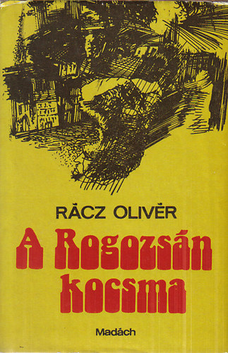 R�cz Oliv�r - A Rogozs�n kocsma