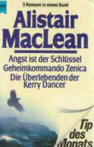 Alistair MacLean - Angst ist der Schl�ssel