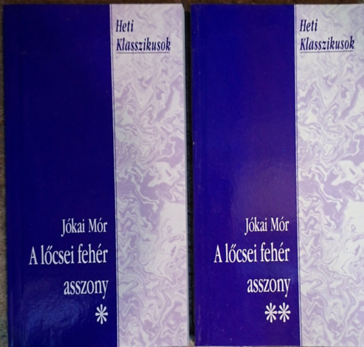 J�kai M�r - L�csei feh�r asszony 1.-2. ( J�kai M�r )