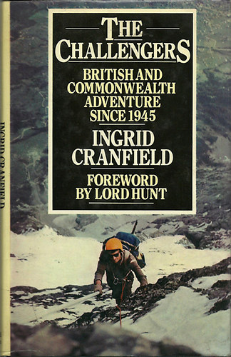 The Challengers - British & Commonwealth Adventure since 1945