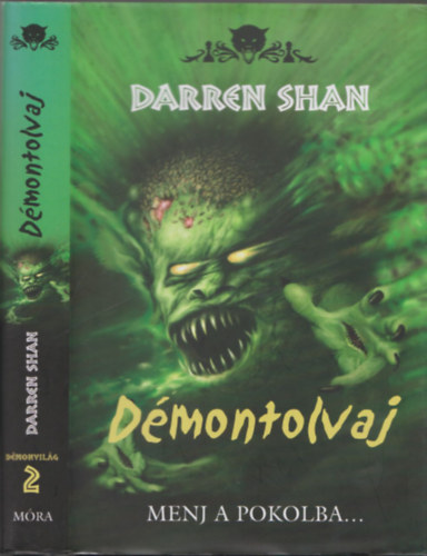 Darren Shan - Démontolvaj - Menj a pokolba...