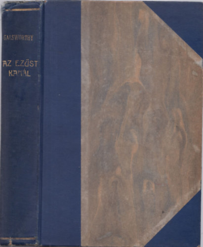 John Galsworthy - Az ez�st kan�l �s k�t intermezzo