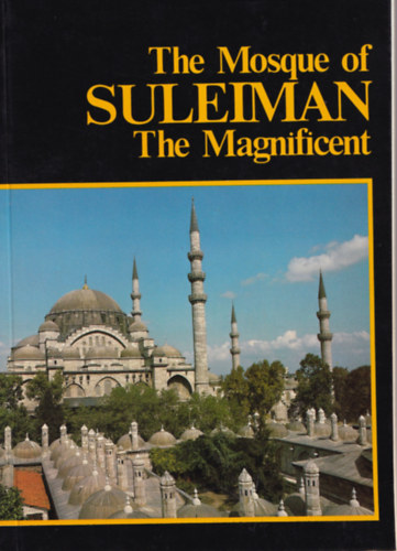 Fatih Cimok - The Mosque of Suleiman The Magnificent. - The Sleymaniye.