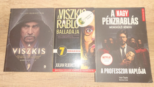 Ivan Tapia Julian Rubinstein - 3 bankrablós könyv: A Viszkis Rabló balladája, A viszkis, A nagy pénzrablás - Menekülőkönyv