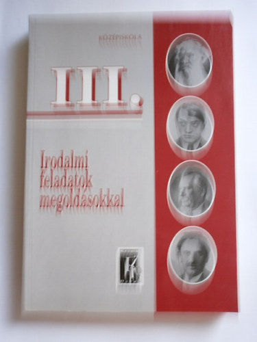 Vasy Géza; Vasy Gézáné - Irodalmi feladatok megoldásokkal III.