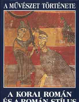 Francesc Massip Bonet - A művészet története: A korai román és a román stílus