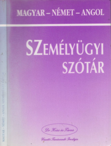 Dr. Kiss Lajos - Magyar-n�met-angol szem�ly�gyi sz�t�r