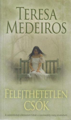 Teresa Medeiros - Felejthetetlen csók