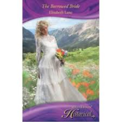 Elizabeth Lane - The Borrowed Bride