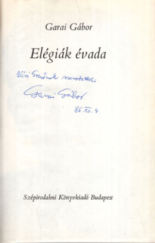 Garai G�bor - El�gi�k �vada - Dedik�lt