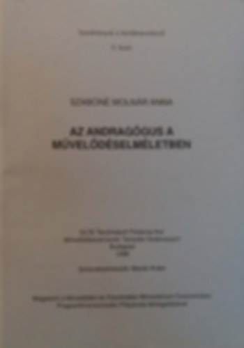 Szabóné Molnár Anna - Az Andragógus a Művelődéselméletben