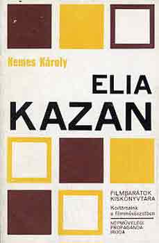 Nemes KÁroly - Elia Kazan