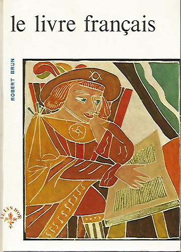 Robert Brun - Le Livre fran�ais