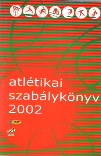 ifj. Mtrahzi Imre - Atltikai szablyknyv 2002