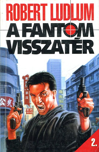 Robert Ludlum - A fantom visszat�r II.
