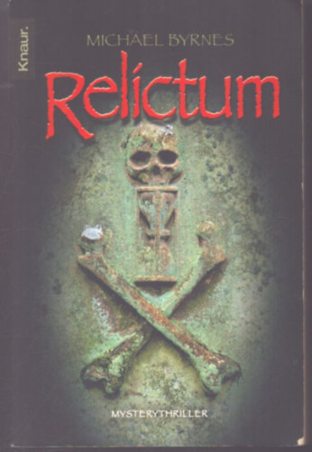Michael Byrnes - Relictum