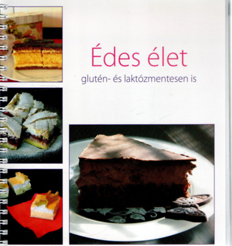 D�nes Anik� - �des �let glut�n- �s lakt�zmentesen is