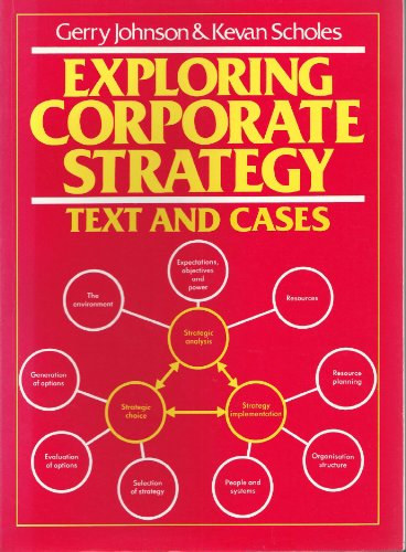 Kevan Scholes Gerry Johnson - Exploring Corporate Strategy