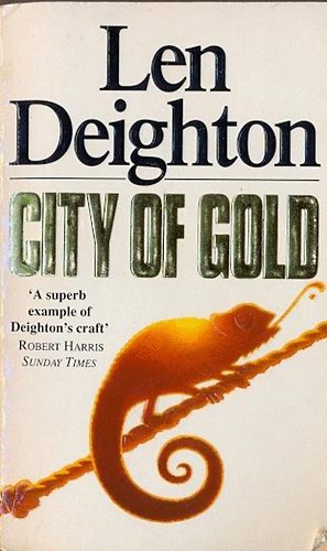 Len Deighton - City of gold