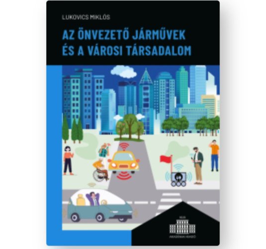 Lukovics Mikl�s - Az �nvezet� j�rm�vek �s a v�rosi t�rsadalom