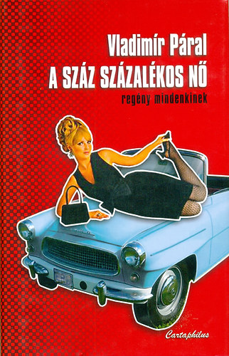 Vladimir P�ral - A sz�z sz�zal�kos n�