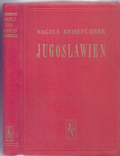 Text: Ladislav Gracalic - Nagels Reisefhrer - Jugoslawien