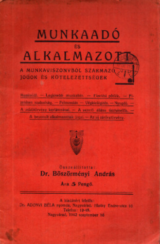 Dr. B�sz�rm�nyi Andr�s - Munkaad� �s alkalmazott