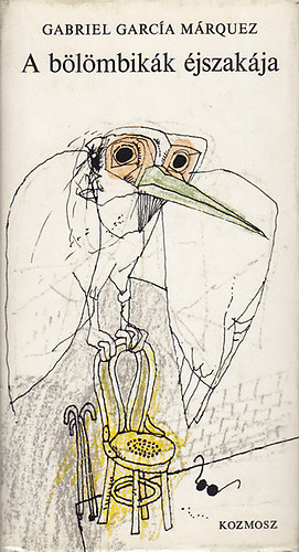 Gabriel Garc�a M�rquez - A b�l�mbik�k �jszak�ja