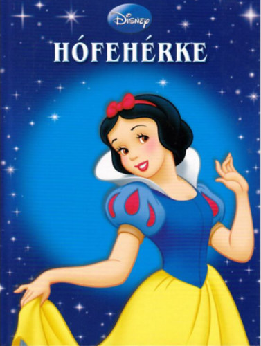 Hófehérke - (Disney-klasszikusok 2 )