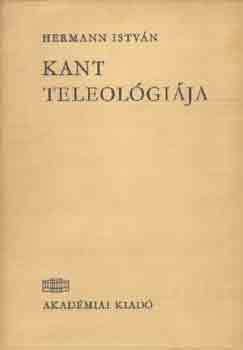 Hermann Istv�n - Kant teleol�gi�ja