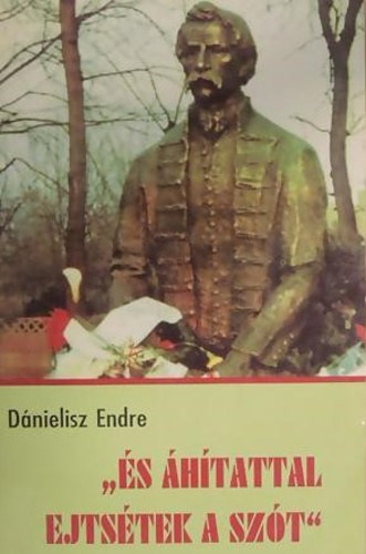 Dnielisz Endre - ,,s htattal ejtstek a szt"