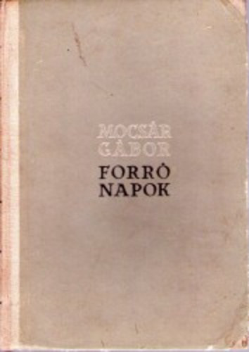 Mocsr Gbor - Forr napok