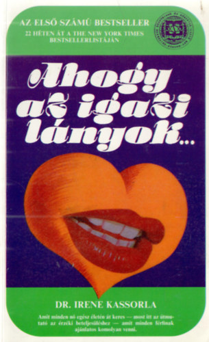 Dr. Irene Kassorla - Ahogy az igazi lányok...