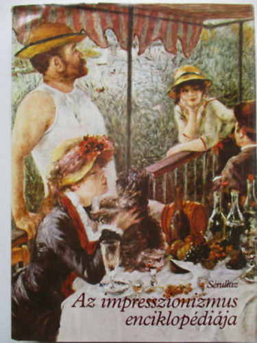 Maurice S�rullaz - Az impresszionizmus enciklop�di�ja