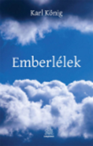 Karl Knig - Emberllek