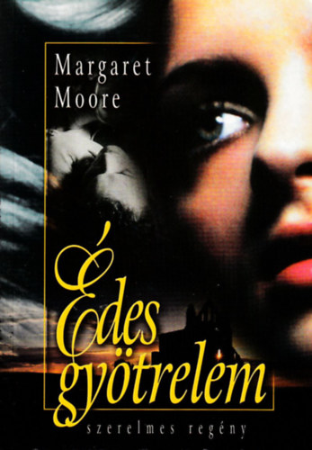 Margaret Moore - �des gy�trelem