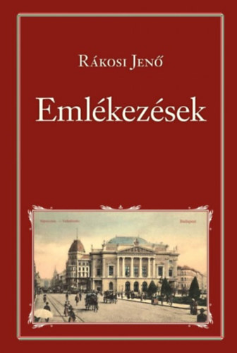 R�kosi Jen� - Eml�kez�sek